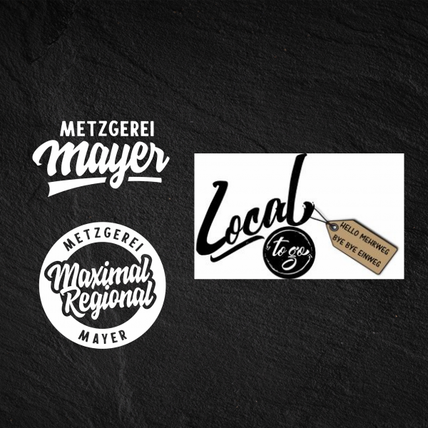 Auf schwarzen Hintergrund ist das Logo der Metzgerei Mayer, der Slogan Maximal Regional sowie das Logo der Firma Local to Go zu sehen.